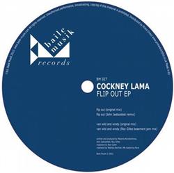 Album herunterladen Cockney Lama - Flip Out EP