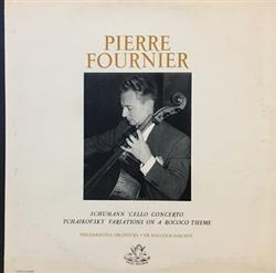 lyssna på nätet Pierre Fournier Philharmonia Orchestra Sir Malcolm Sargent - Schumann Cello Concerto In A Minor Tchaikovsky Variations On A Rococo Theme