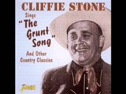 ouvir online Cliffie Stone - Sings The Grunt Song