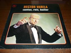Album herunterladen Héctor Varela - Cantar Reir Bailar