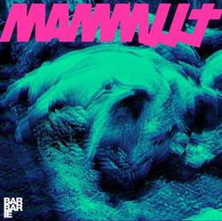 télécharger l'album Los Mammut - Barbarie