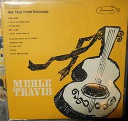 lataa albumi Merle Travis - Our Man From Kentucky