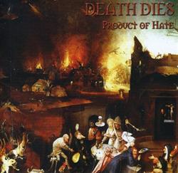 lataa albumi Death Dies - Product Of Hate
