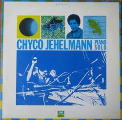lataa albumi Chyco Jehelmann - Piano Solo