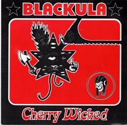 lataa albumi Blackula - Cherry Wicked