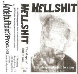 Download Hellshit - The Shape Of Shit To Cum