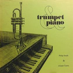 lytte på nettet Philip Smith & Joseph Turrin - Trumpet Piano