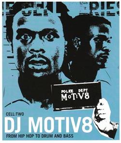ouvir online DJ Motiv8 - From Hip Hop To Drum And Bass
