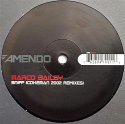 ladda ner album Marco Bailey - Sniff Cokeman 2002 Remixes