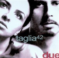 descargar álbum Taglia 42 - Due