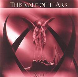 baixar álbum This Vale Of Tears - Exceed