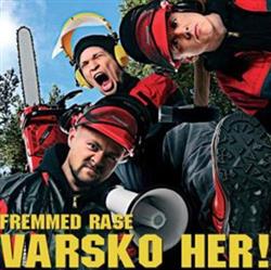 Download Fremmed Rase - Varsko Her