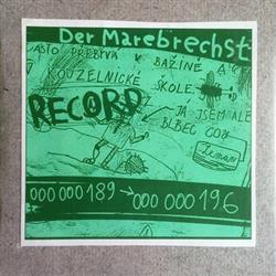 lytte på nettet Der Marebrechst - Record 000 000 189 000 000 196