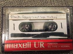 écouter en ligne Black Dawg - Last Sega Recording