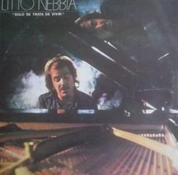 lataa albumi Litto Nebbia - Sólo Se Trata De Vivir