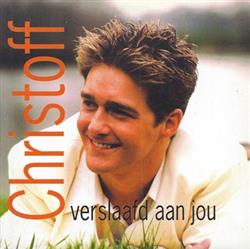 baixar álbum Christoff - Verslaafd Aan Jou