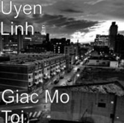 ladda ner album Uyen Linh - Giac Mo Toi
