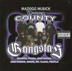 baixar álbum Various - Madogg Musick Presents County Gangstas