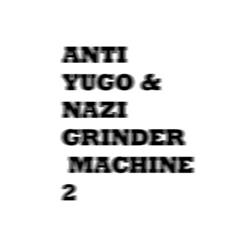 online luisteren AntiYugo & AntiNazi Grinder Machine - Demo 2