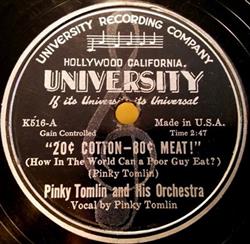 Pinky Tomlin And His Orchestra - 20 Cotton 80 Meat The Object Of My Affection