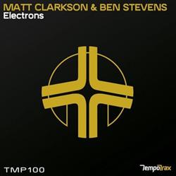 ladda ner album Matt Clarkson & Ben Stevens - Electrons