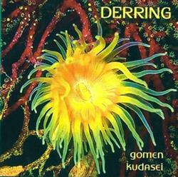 lataa albumi Derring - Gomen Kudasai