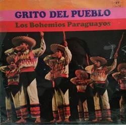 Los Bohemios Paraguayos - Grito Del Pueblo