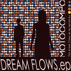 Motocompo - Dream Flows Ep