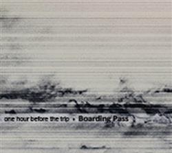 Download One Hour Before The Trip - Boarding Pass