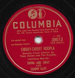 descargar álbum Swing And Sway With Sammy Kaye - Cheeky Cheeky Hoopla Guilty