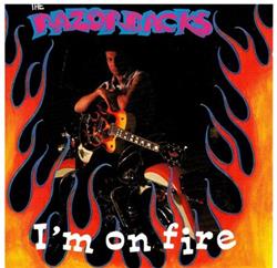 The Razorbacks - Im on Fire
