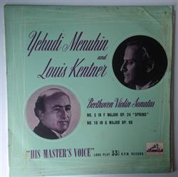 Album herunterladen Yehudi Menuhin, Louis Kentner, Ludwig van Beethoven - Beethoven Violin Sonatas No 5 in F Major Op 24 Spring No 10 in G Major Op 96