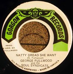 Download George Fullwood And The Soul Syndicate - Natty Dread She Want