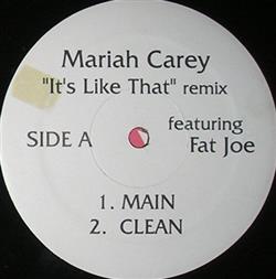 écouter en ligne Mariah Carey Featuring Fat Joe - Its Like That Remix