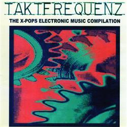 baixar álbum Various - Taktfrequenz The X Pops Electronic Music Compilation