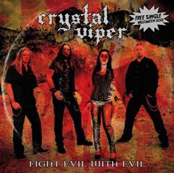 online luisteren Crystal Viper - Fight Evil With Evil