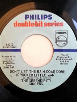 descargar álbum The Serendipity Singers - Dont Let The Rain Come Down Beans In My Ears