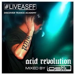 Album herunterladen Lostly - Discover Trance Academy Acid Revolution