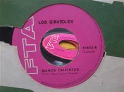 lyssna på nätet Los Girasoles - Las Golondrinas Manos Calientes