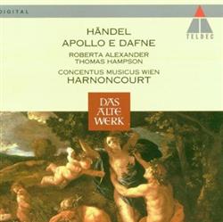 ouvir online Händel, Nikolaus Harnoncourt, Concentus Musicus Wien - Apollo E Dafne