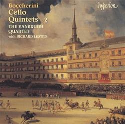 ladda ner album Boccherini The Vanbrugh Quartet With Richard Lester - Cello Quintets 2
