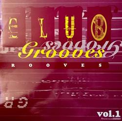 lataa albumi Various - Club Grooves Volume One