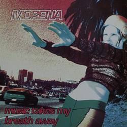 Download Morena - Music Takes My Breath Away