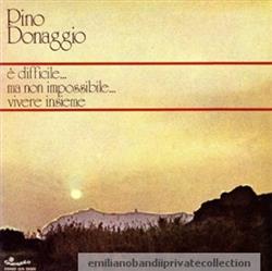 lyssna på nätet Pino Donaggio - È DifficileMa Non ImpossibileVivere Insieme