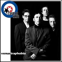 last ned album The Casbah Club - Venustraphobia