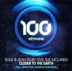 lytte på nettet Solis & Sean Truby Feat Sue McLaren - Closer To The Earth