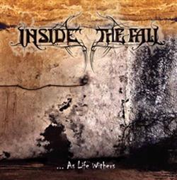 Download Inside The Fall - as Life Withers