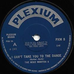 descargar álbum The Mike Morton 8 - I Cant Take You To The Dance