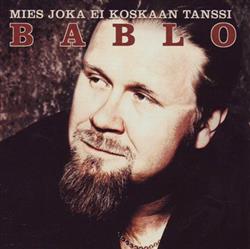 Download Bablo - Mies Joka Ei Koskaan Tanssi