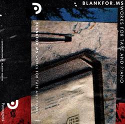 descargar álbum BlankForms - Works For Tape And Piano